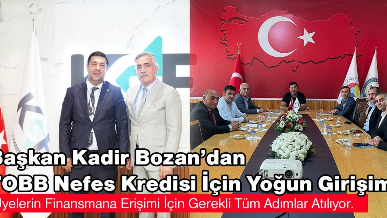 Kars TSO Başkanı Kadir Bozan’dan TOBB Nefes Kredisi için yoğun girişim görseli