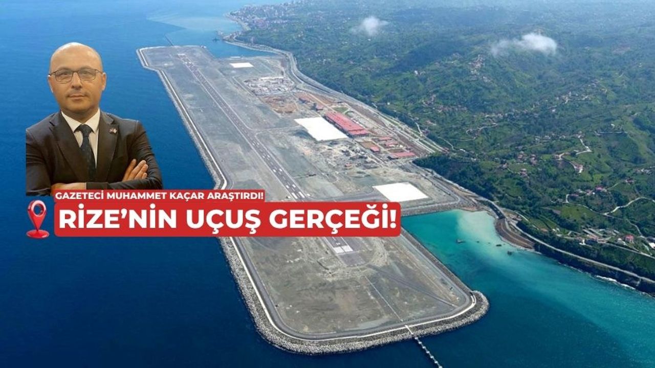 Rize’nin uçuş gerçeği ortaya çıktı; Söylenti çok, girişim yok!” görseli