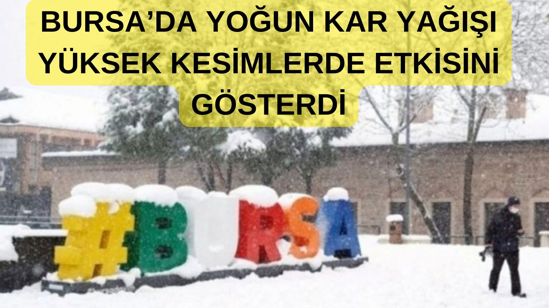 Bursa Kar Yağışı! Okullar Tatil Mi? görseli