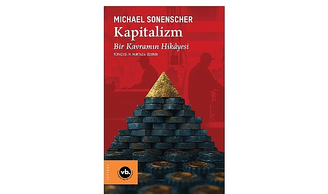 Kapitalizm kavramının tarihi, dönüşümü, dünü ve bugünü bu kitapta görseli