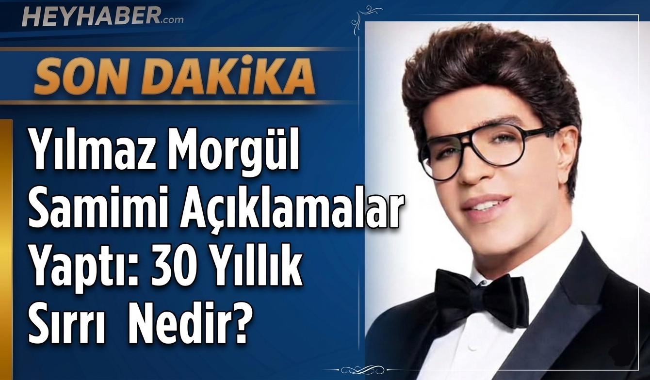 Yılmaz Morgül'den Samimi Açıklamalar: 30 Yıllık Sırrı Nedir? görseli