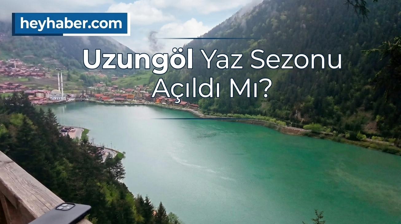 Uzungöl Yaz Turizm Sezonu Açıldı mı? görseli