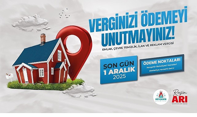 Nevşehir Belediyesi’nden Hatırlatma; Verginizi Ödemeyi Unutmayın! görseli