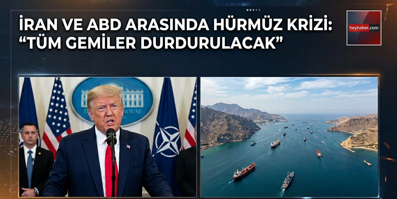 İran ve ABD Arasında Hürmüz Krizi: "Tüm Gemiler Durdurulacak" görseli