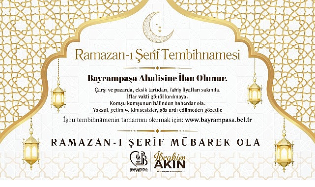 Bayrampaşa Belediyesi’nden “Ramazan-ı Şerîf Tembihnâmesi” görseli