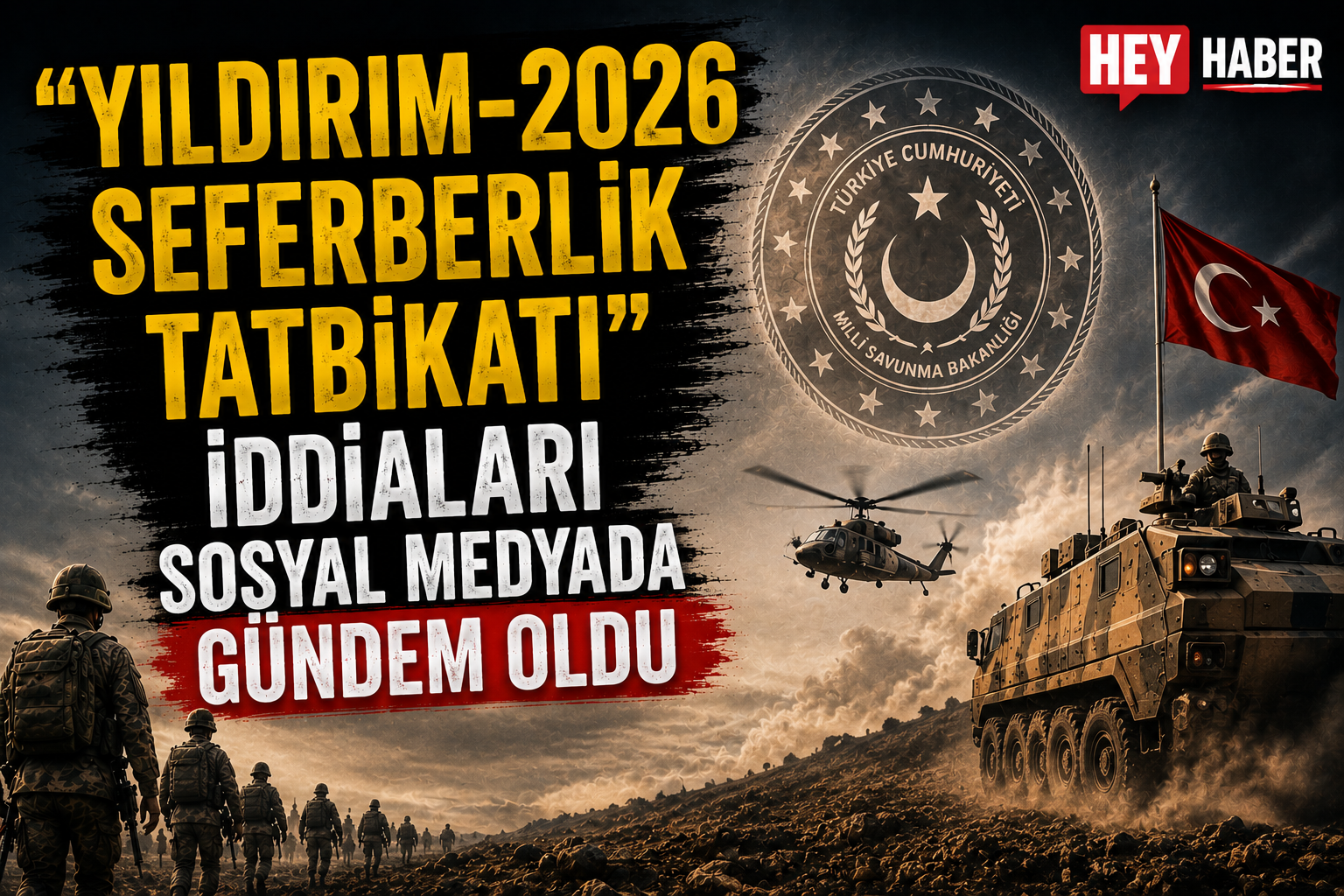 “Yıldırım-2026 Seferberlik Tatbikatı” İddiaları Sosyal Medyada Gündem Oldu görseli