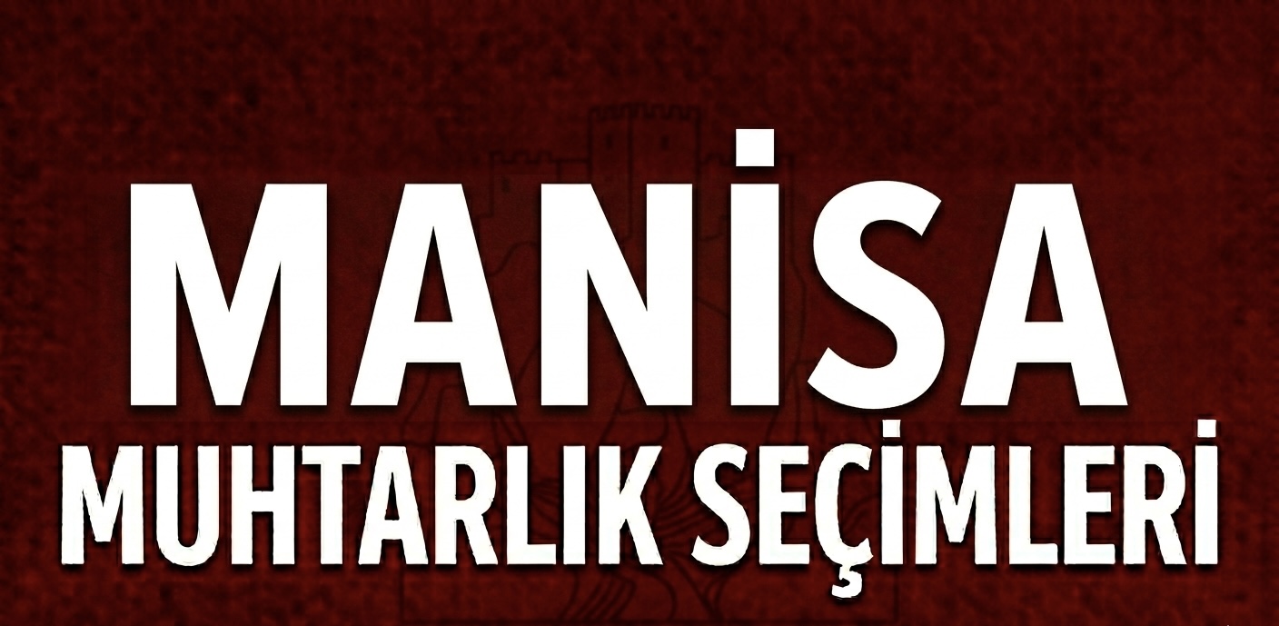 MANİSA’DA MUHTARLIK SEÇİMLERİNE YOĞUN KATILIM! görseli