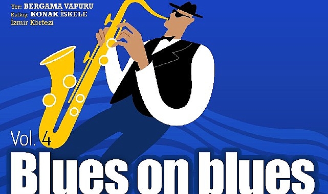 Blues on Blues dördüncü kez Bergama Vapuru’nda görseli