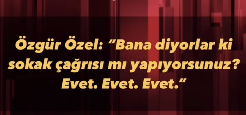 Özgür Özel’den Sokak Çağrısı görseli