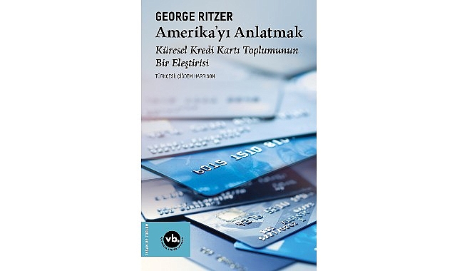 Tüketimin aynasından Amerika’ya dair benzersiz bir analiz: “Amerika’yı Anlatmak” görseli