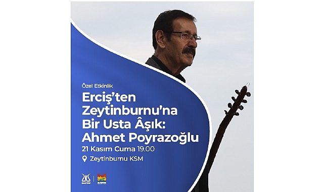 “Zeytinburnu’nda Ercişli Bir Usta Âşık: Ahmet Poyrazoğlu” Programı Zeytinburnu Kültür Sanat’ta! görseli