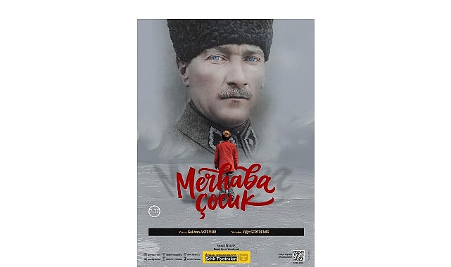 Şehir Tiyatroları Atatürk’ü “Merhaba Çocuk” Oyunuyla Anıyor görseli