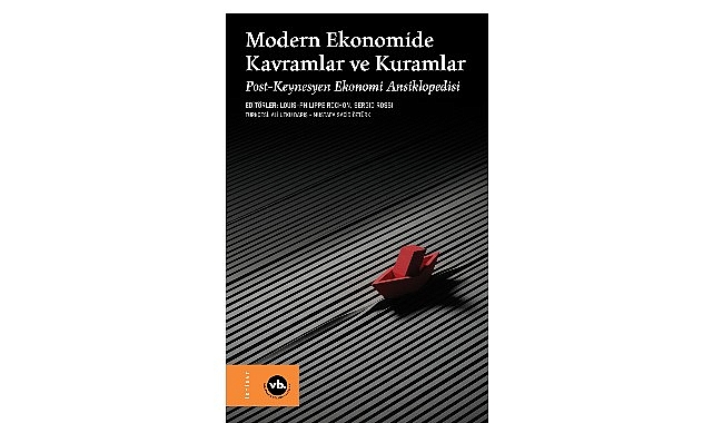 Ekonomi literatürüne arşivlik bir çalışma: “Modern Ekonomide Kavramlar ve Kuramlar” görseli