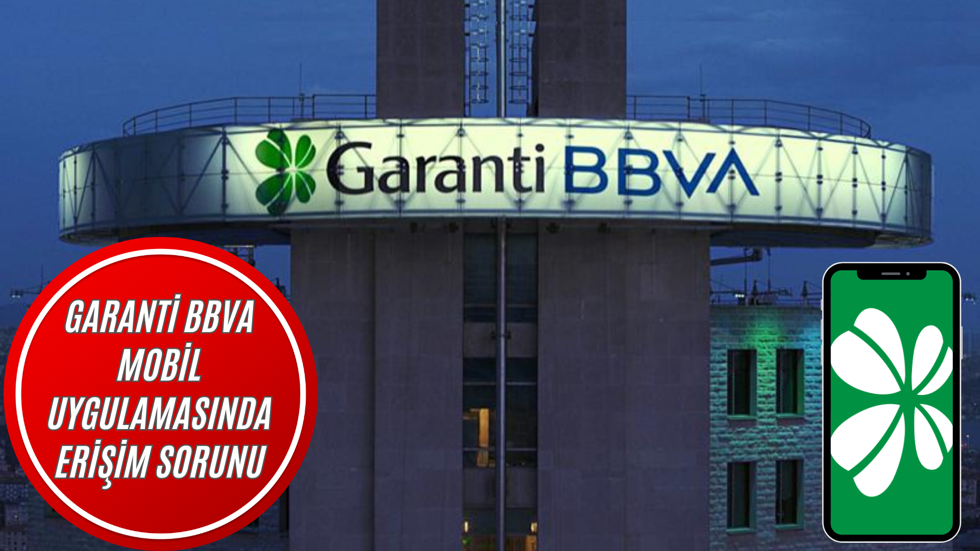 Garanti BBVA Mobil Uygulamasında Erişim Sorunu görseli