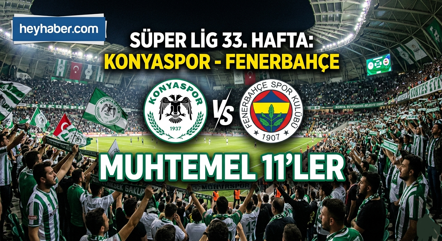 Süper Lig 33. Hafta: Konyaspor - Fenerbahçe Muhtemel 11'ler görseli