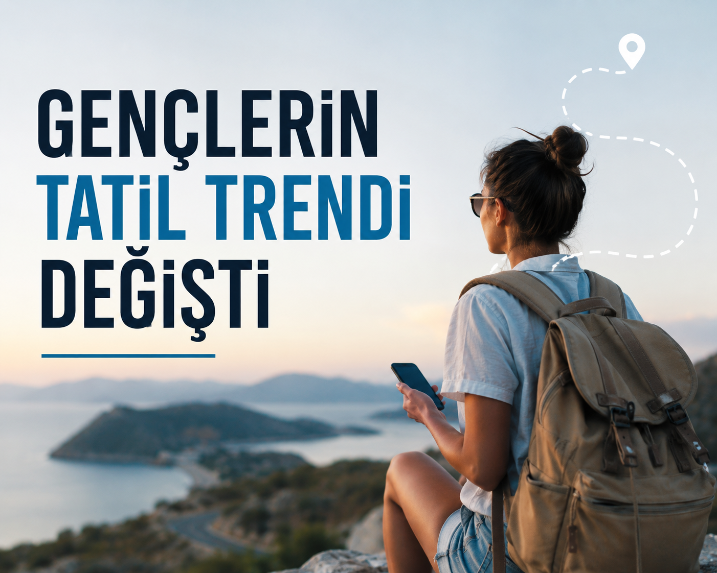 Gençlerin Tatil Trendi Değişti görseli