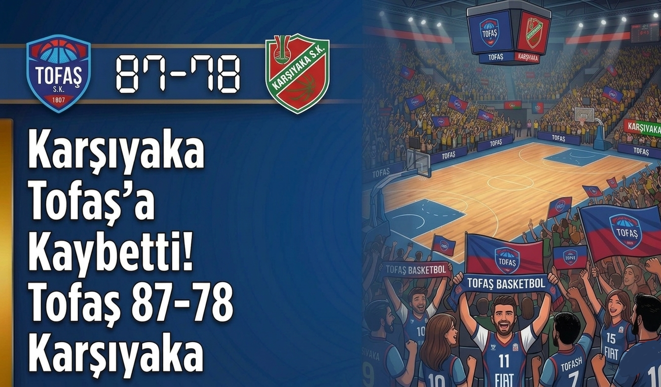 Karşıyaka Tofaş'a Kaybetti! Tofaş 87-78 Karşıyaka görseli