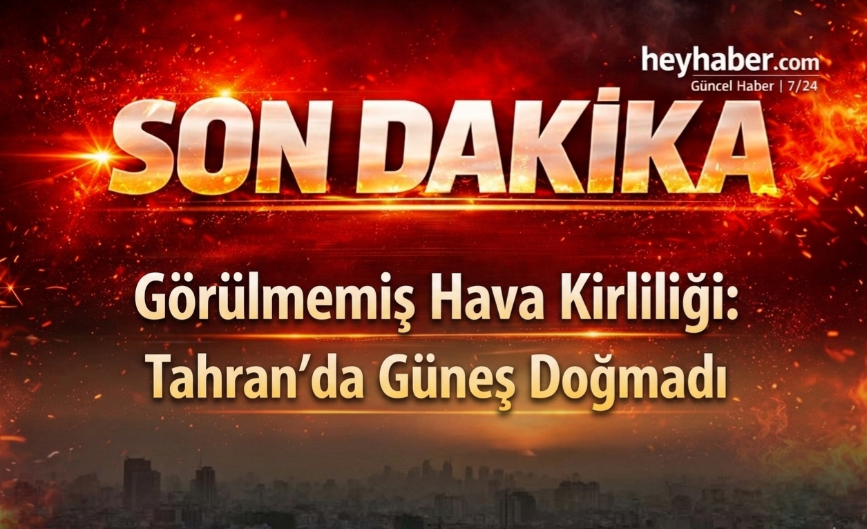 Görülmemiş Hava Kirliliği: Tahran'da Güneş Doğmadı görseli