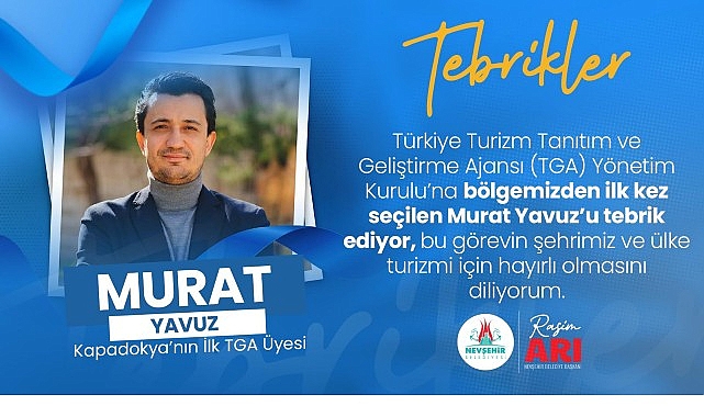 Başkan Arı, Kapadokya’dan TGA Yönetim Kuruluna Seçilen Yavuz’u Kutladı görseli