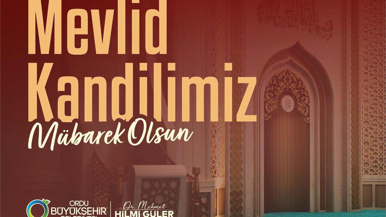 Ordu Belediye Başkanı Güler'den Mevlid Kandili mesajı görseli