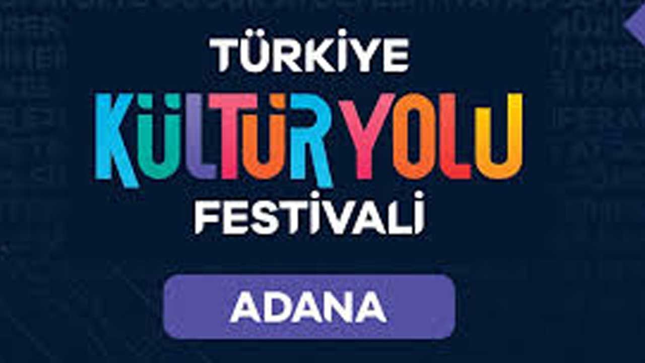 Türkiye Kültür Yolu Festivali 2025, Adana'dan başlıyor görseli