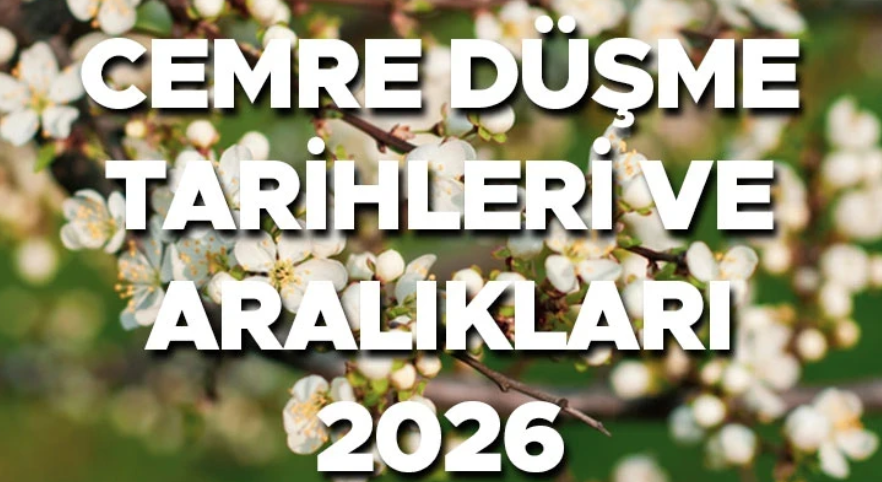 2026 Cemre Düşme Takvimi ve Sıralaması görseli
