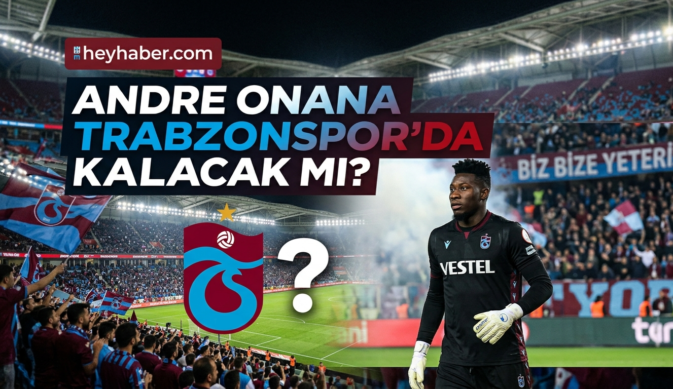 Andre Onana Trabzonspor'da Kalacak mı? görseli