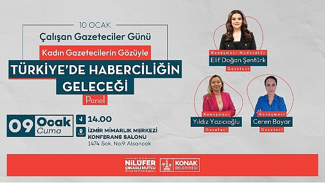 ‘Türkiye’de Haberciliğin Geleceği’ Konak’ta konuşulacak görseli