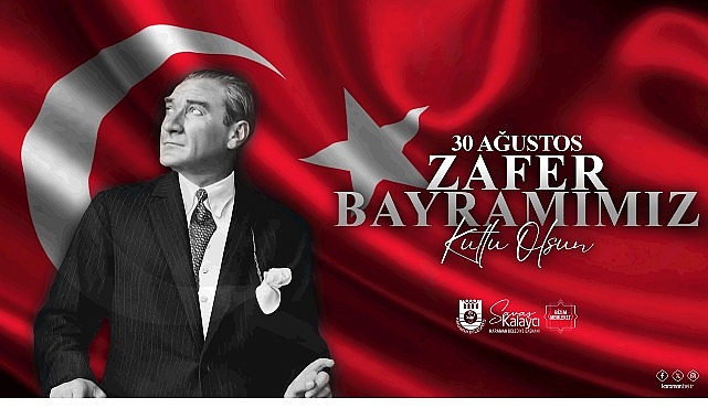 Başkan Kalaycı’nın 30 Ağustos Zafer Bayramı Mesajı görseli