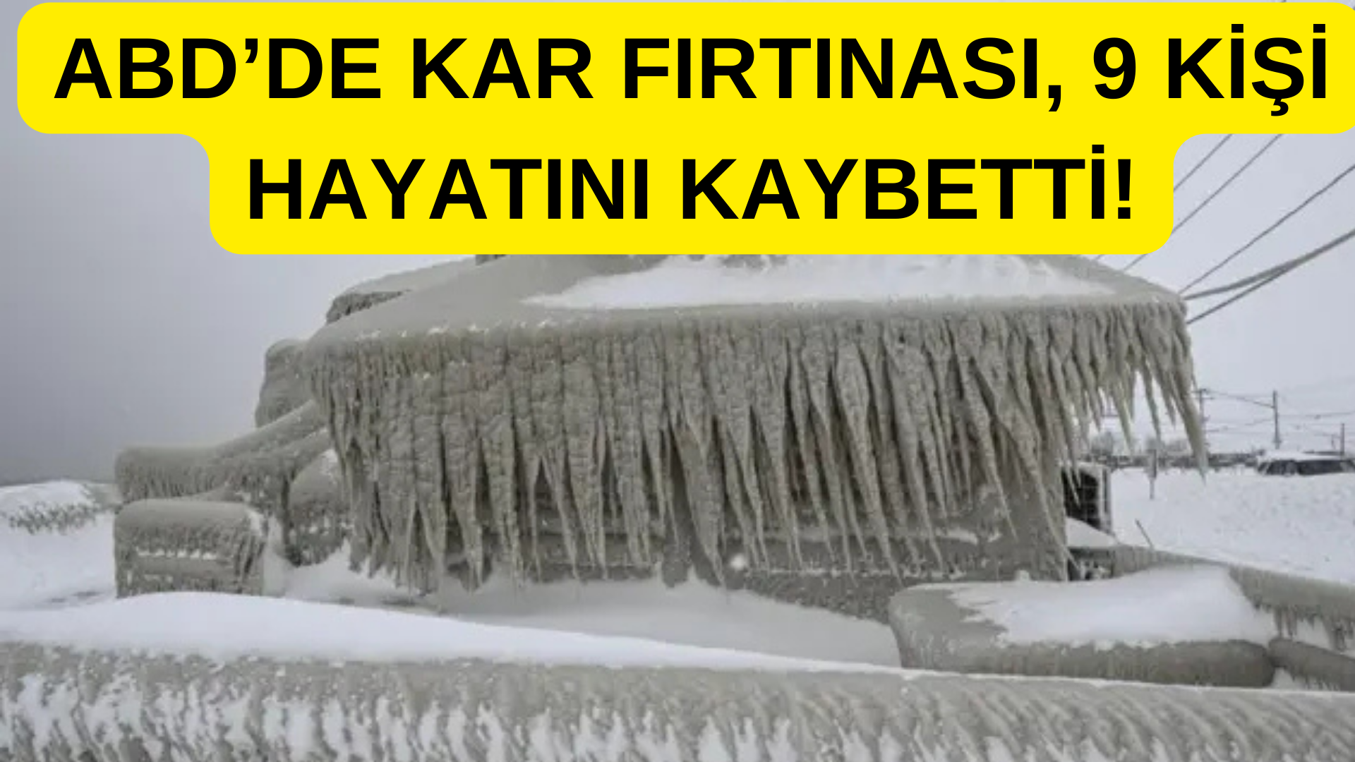 ABD’de Kar Fırtınası! 9 Kişi Hayatını Kaybetti… görseli