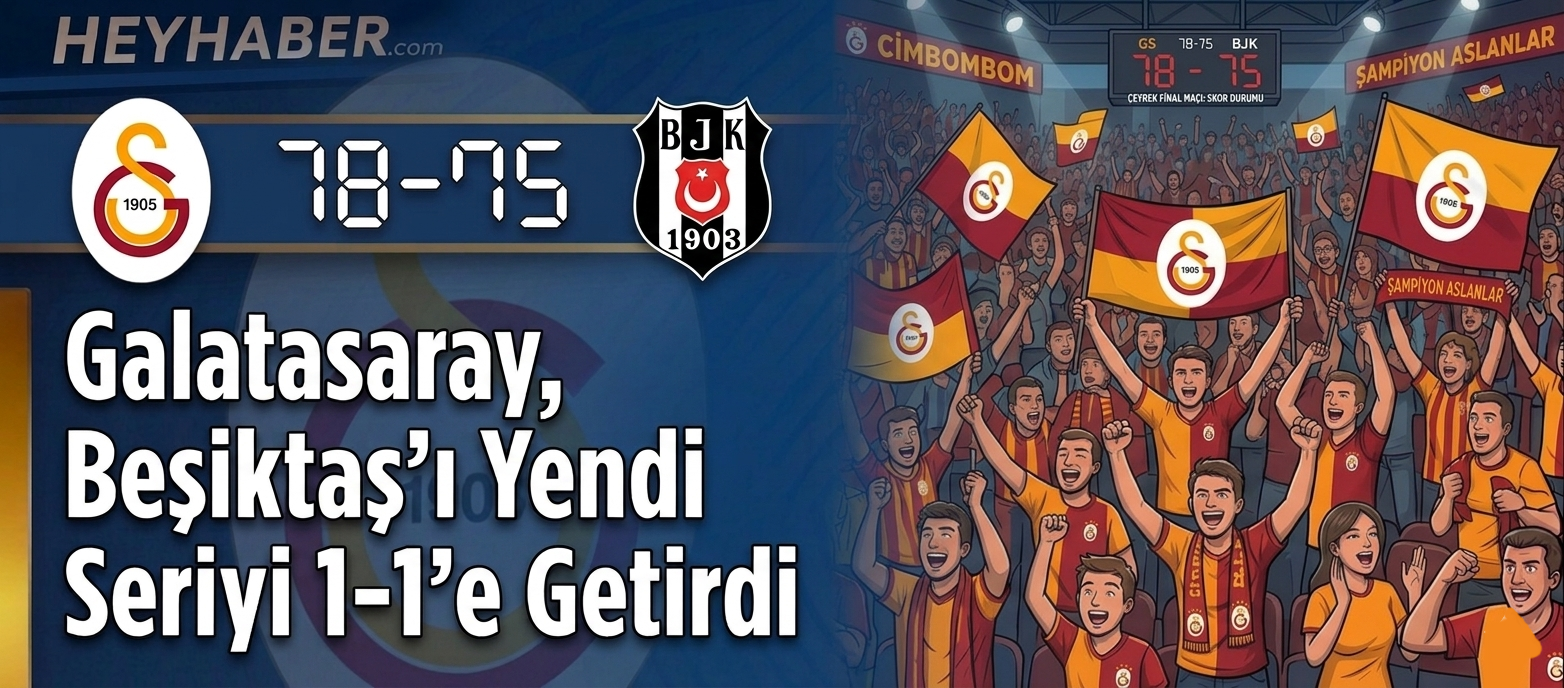 Galatasaray Beşiktaş Gain'i Mağlup Etti! Seri 1-1'e Geldi görseli