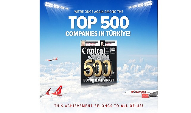 Corendon Airlines, “Capital 500” listesinde yükselmeye devam ediyor görseli