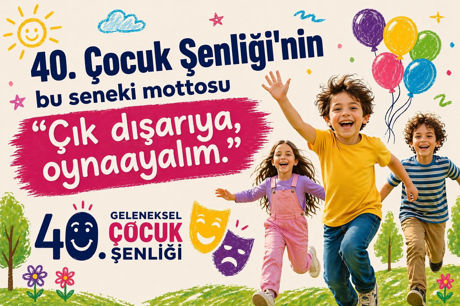 40. Çocuk Şenliği’nin Bu Seneki Mottosu “Çık Dışarıya Oynayalım” görseli