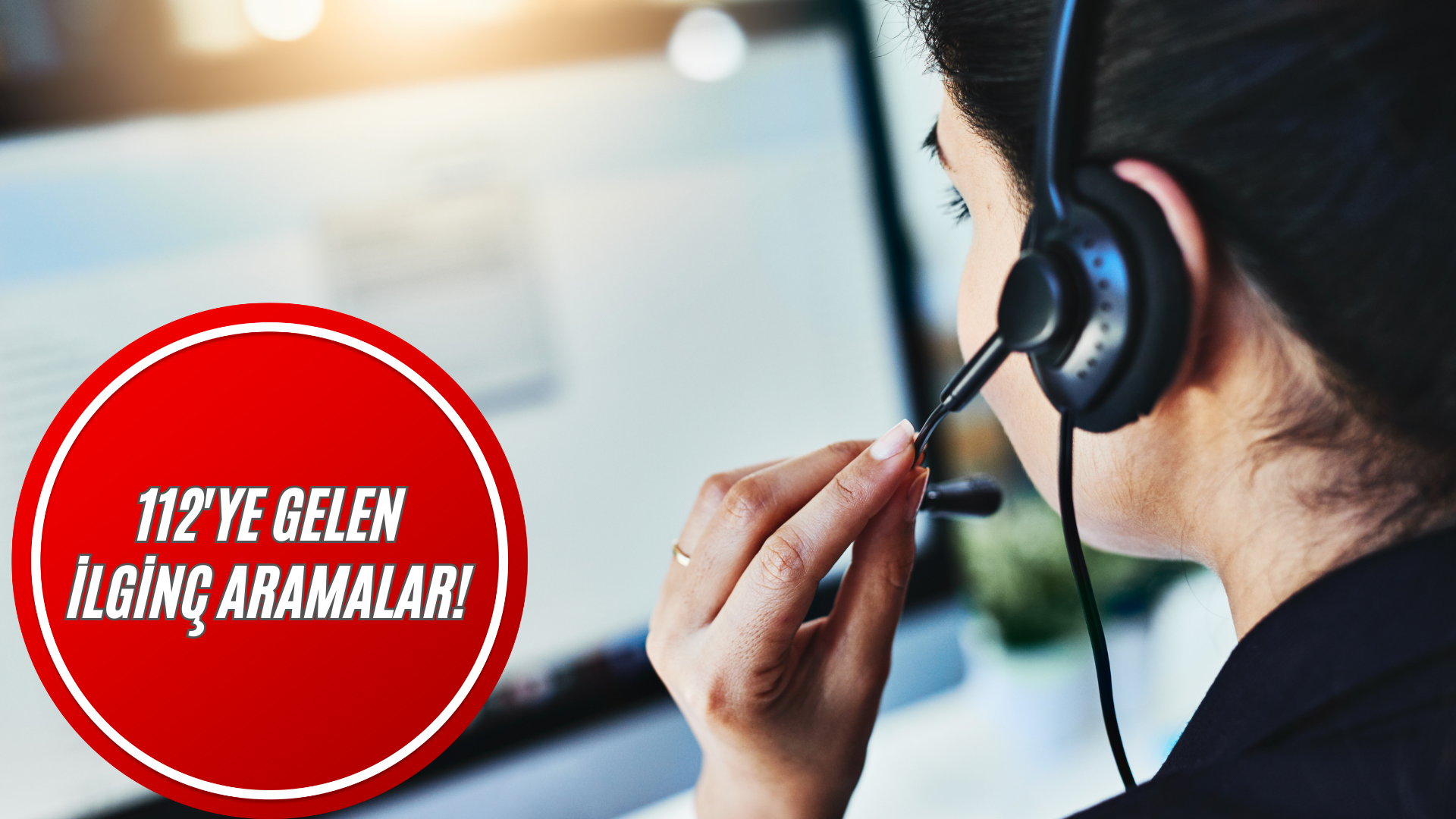 112'ye Gelen İlginç Aramalar! görseli
