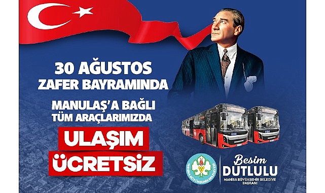30 Ağustos Zafer Bayramı’nda Ulaşım Ücretsiz… görseli