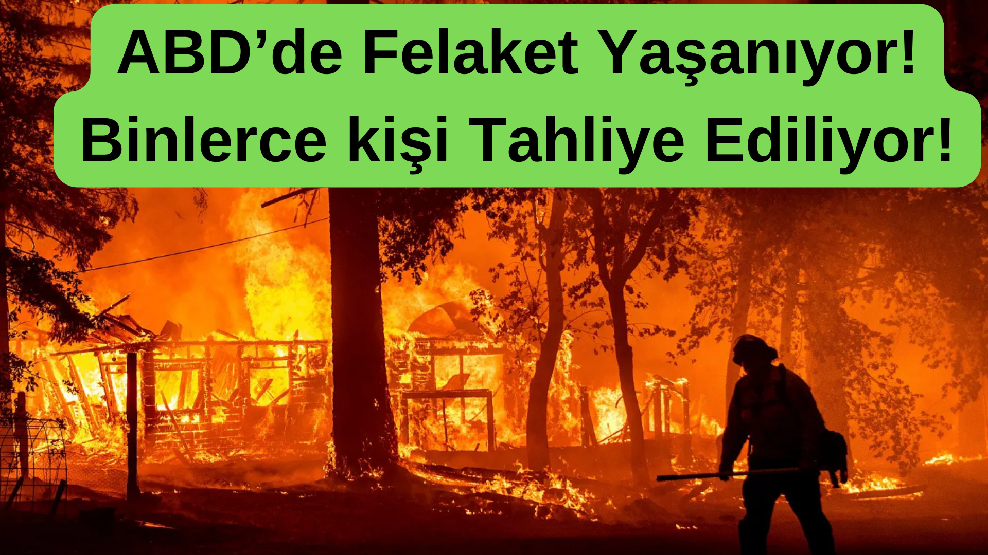 ABD’de Felaket Yaşanıyor! Binlerce kişi Tahliye Ediliyor! görseli