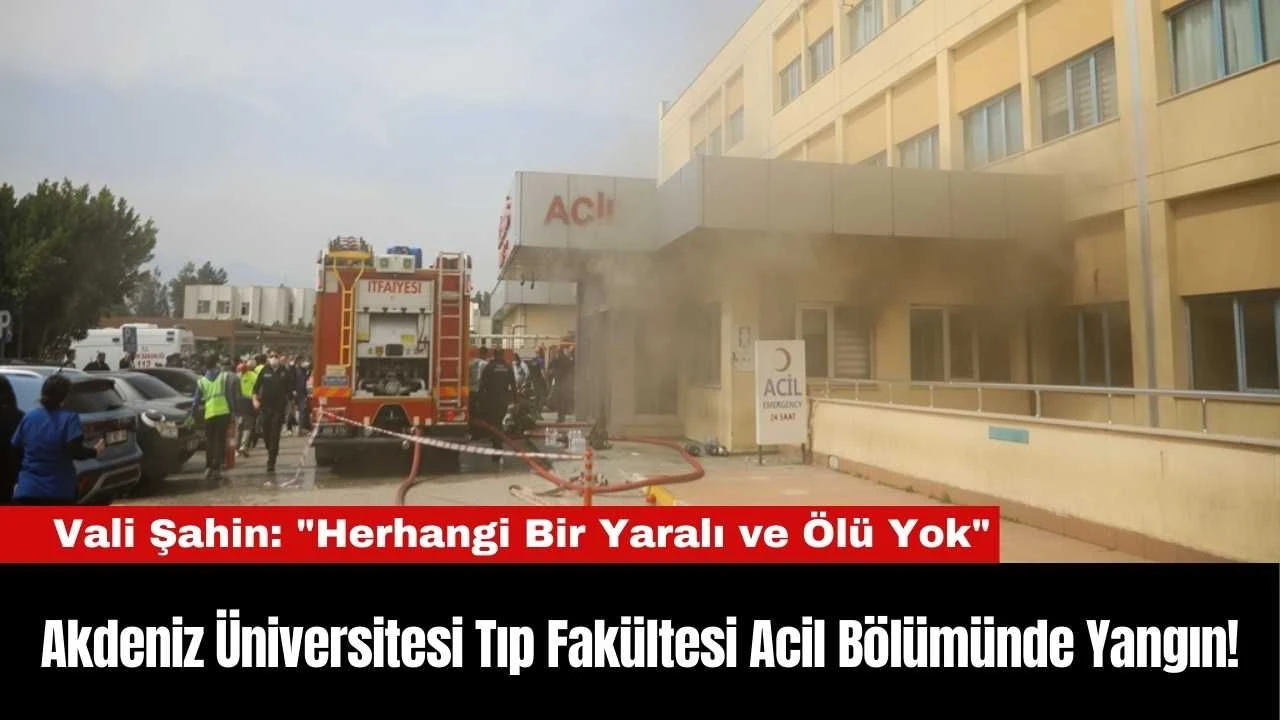 Antalya Akdeniz Üniversitesi Hastanesinde Yangın! görseli