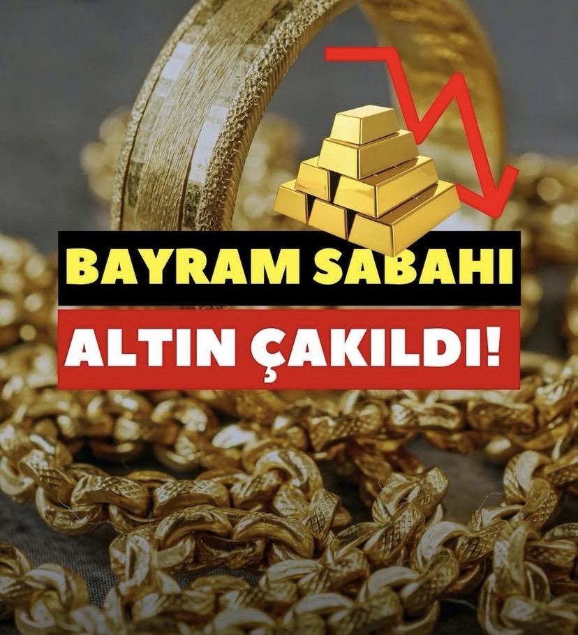 Bayram Sabahı Altın Çakıldı! Gram Altın Neden Düştü, Daha Da Geriler mi? görseli