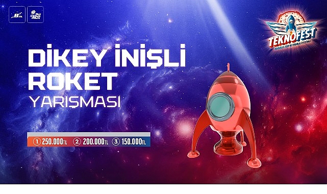 TEKNOFEST Dikey İnişli Roket Yarışması Final Heyecanı Başladı görseli