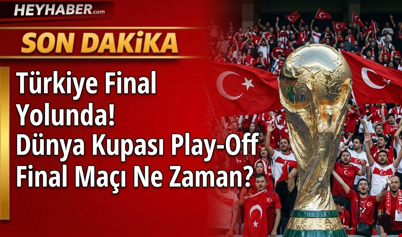 Türkiye Final Yolunda! Dünya Kupası Play-Off Final Maçı Ne Zaman? görseli