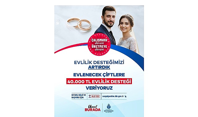 İBB Evlilik Desteğini 40 Bin TL’ye Çıkarttı görseli