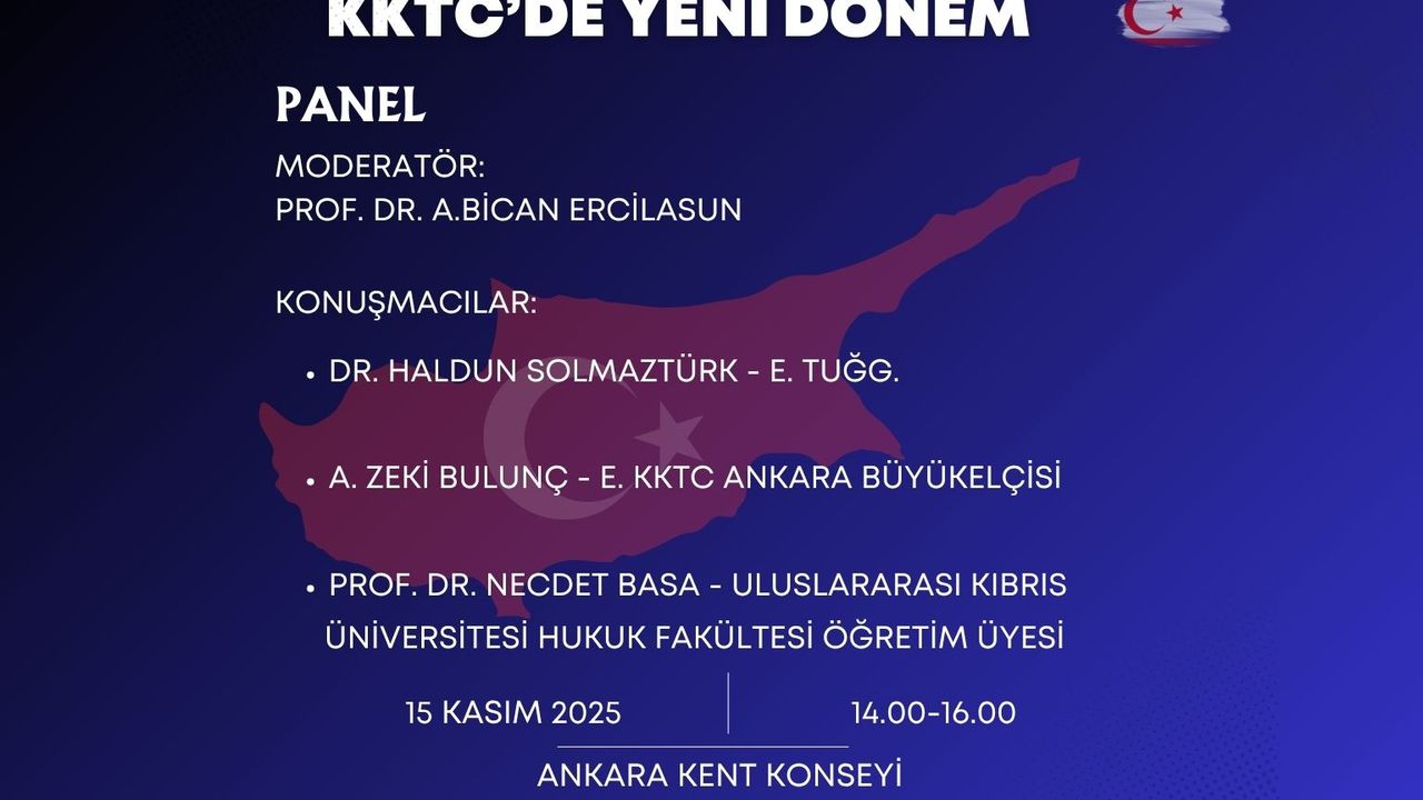 "KKTC'de Yeni Dönem" Paneli Ankara'da düzenleniyor görseli