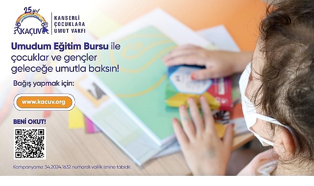 KAÇUV “Umudum Eğitim Burs Programı” ile kanser tedavisi gören ve tedavisini tamamlamış çocukların ve gençlerin eğitimleri kesintisiz sürecek! görseli