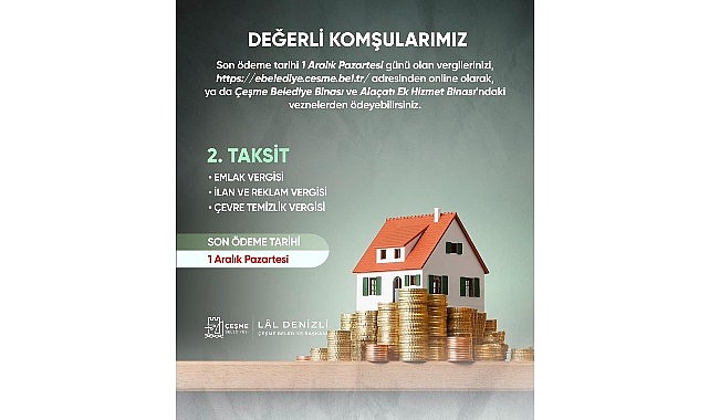 Çeşme Belediyesinden vatandaşlara hatırlatma: Vergi ödemelerinde son gün 1 Aralık Pazartesi görseli