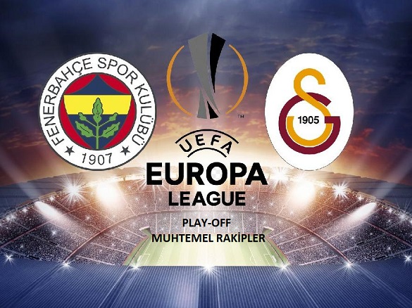 UEFA Avrupa Ligi Lig aşaması maçların da temsilcilerimiz Fenerbahçe ve