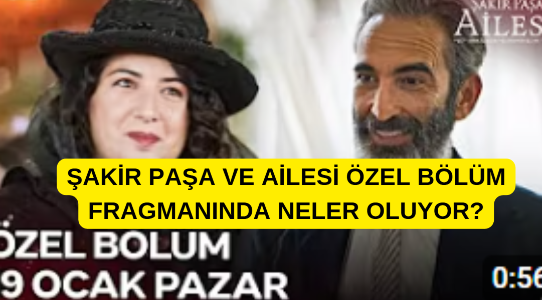 NOW TV’de yayınlanan Şakir Paşa ve Ailesi: Mucizeler ve Skandallar